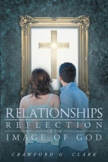 Relationships-Reflection of the Image of God