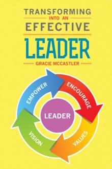 Transforming into an Effective Leader