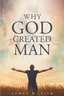 Why God Created Man