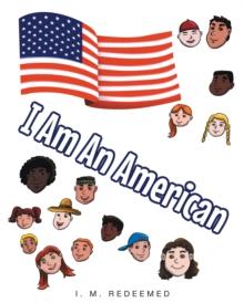 I Am an American