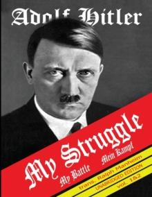 My Struggle : Mein Kampf English Version