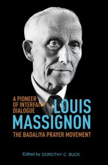 Louis Massignon : A Pioneer of Interfaith Dialogue