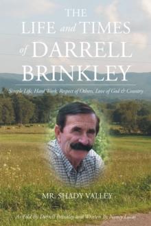 The Life and Times of Darrell Brinkley