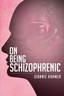 On Being Schizophrenic