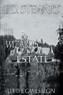 The Wizard's Estate Let the Games Begin