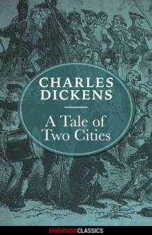 A Tale of Two Cities (Diversion Illustrated Classics)