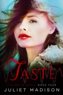 Taste : The Delta Girls - Book Four