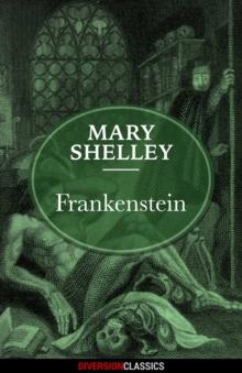 Frankenstein (Diversion Classics)