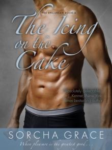 The Icing on the Cake : The Epicurean Series Book 4