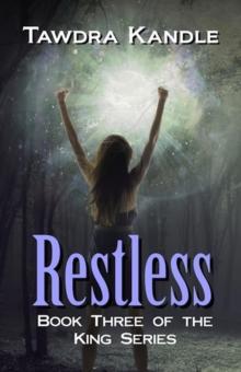 Restless : The King Series, #3