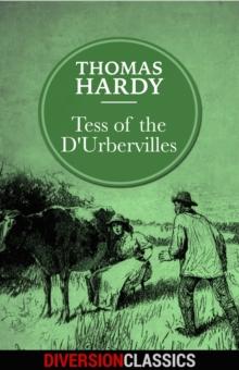 Tess of the D'Urbervilles (Diversion Classics)