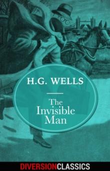 The Invisible Man (Diversion Classics)