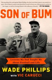 Son of Bum : Lessons My Dad Taught Me About Football and Life