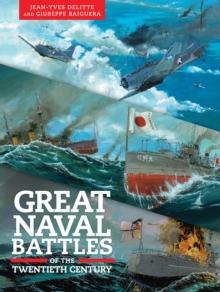 Great Naval Battles of the Twentieth Century : Tsushima, Jutland, Midway