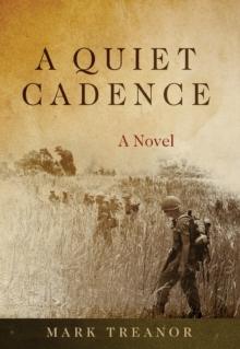 A Quiet Cadence : A Novel