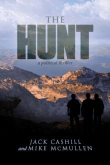 The Hunt : A Political Thriller