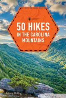 50 Hikes in the Carolina Mountains