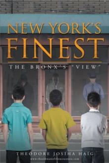 New York's Finest : The Bronx's "View"