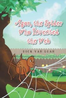 Agor, The Spider Who Invented the Web