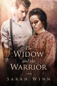 The Widow and the Warrior : Wounded Warriors of the Crimean War Book Three