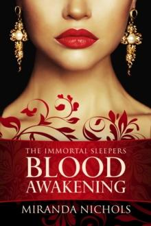 Immortal Sleepers : Blood Awakening