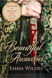 Beautiful Assassin : Brothers of the Absinthe Club Book 5