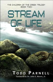 Stream of Life : Children of the Creek Trilogy, #2