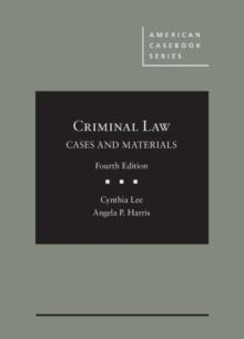 Criminal Law, Cases and Materials