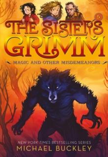 The Sisters Grimm: Magic and Other Misdemeanors