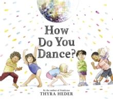 How Do You Dance?