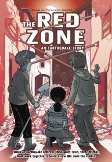 The Red Zone : An Earthquake Story