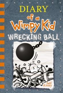 Wrecking Ball (Diary of a Wimpy Kid #14)