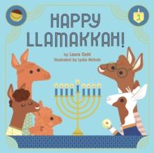 Happy Llamakkah! : A Hanukkah Story