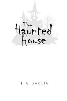 The Haunted House