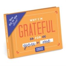 Knock Knock Why Im Grateful for You Book Fill in the Love Fill-in-the-Blank Book & Gift Journal