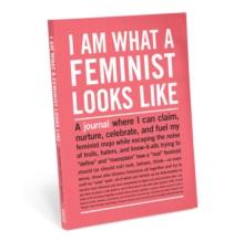 Knock Knock I Am What A Feminist Looks Like Inner-Truth Journal