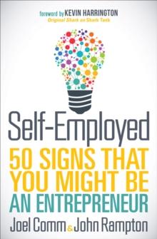 Self-Employed : 50 Signs That You Might Be An Entrepreneur