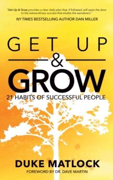 Get Up & Grow : 21 Habits of Successful People