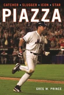 Piazza : Catcher, Slugger, Icon, Star