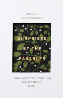 Surprised by the Parables