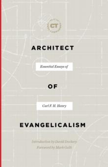 Architect of Evangelicalism