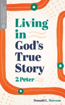 Living in God's True Story