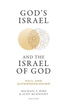 God's Israel and the Israel of God