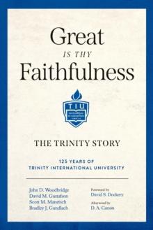 Great Is Thy Faithfulness : The Trinity Story