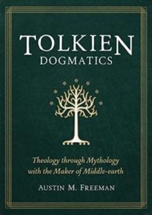 Tolkien Dogmatics