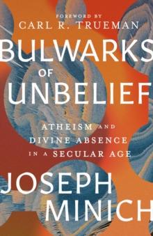 Bulwarks of Unbelief