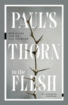 Paul's Thorn in the Flesh : New Clues for an Old Problem