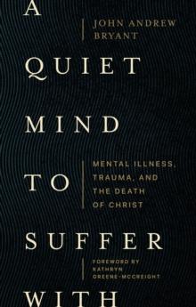 Quiet Mind to Suffer With