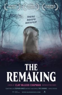 The Remaking : A Novel