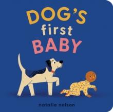 Dog's First Baby : A Board Book